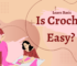 Is Crochet Easy