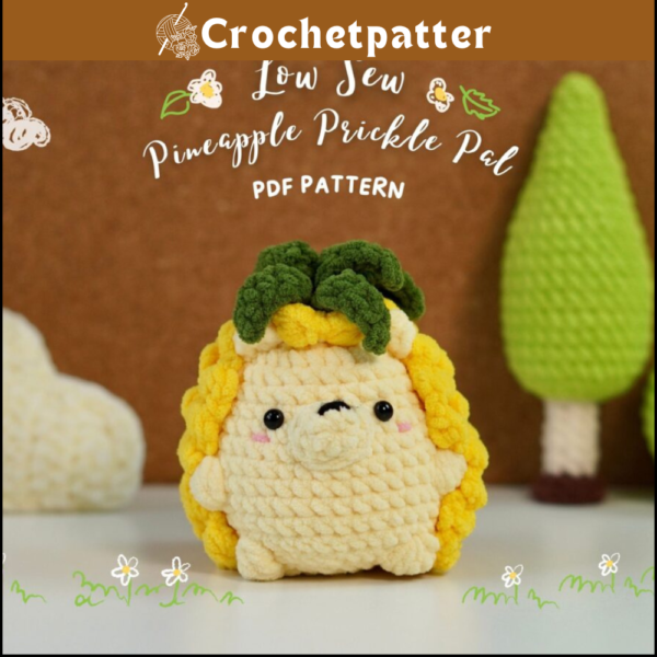 Pineapple Prickle Pal Hedgehog Crochet Pattern