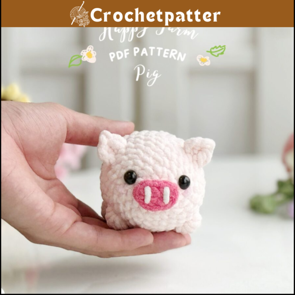 Pig No Sew Crochet Pattern No Sew Amigurumi Crochet Patterns